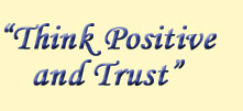Think Positive and Trust